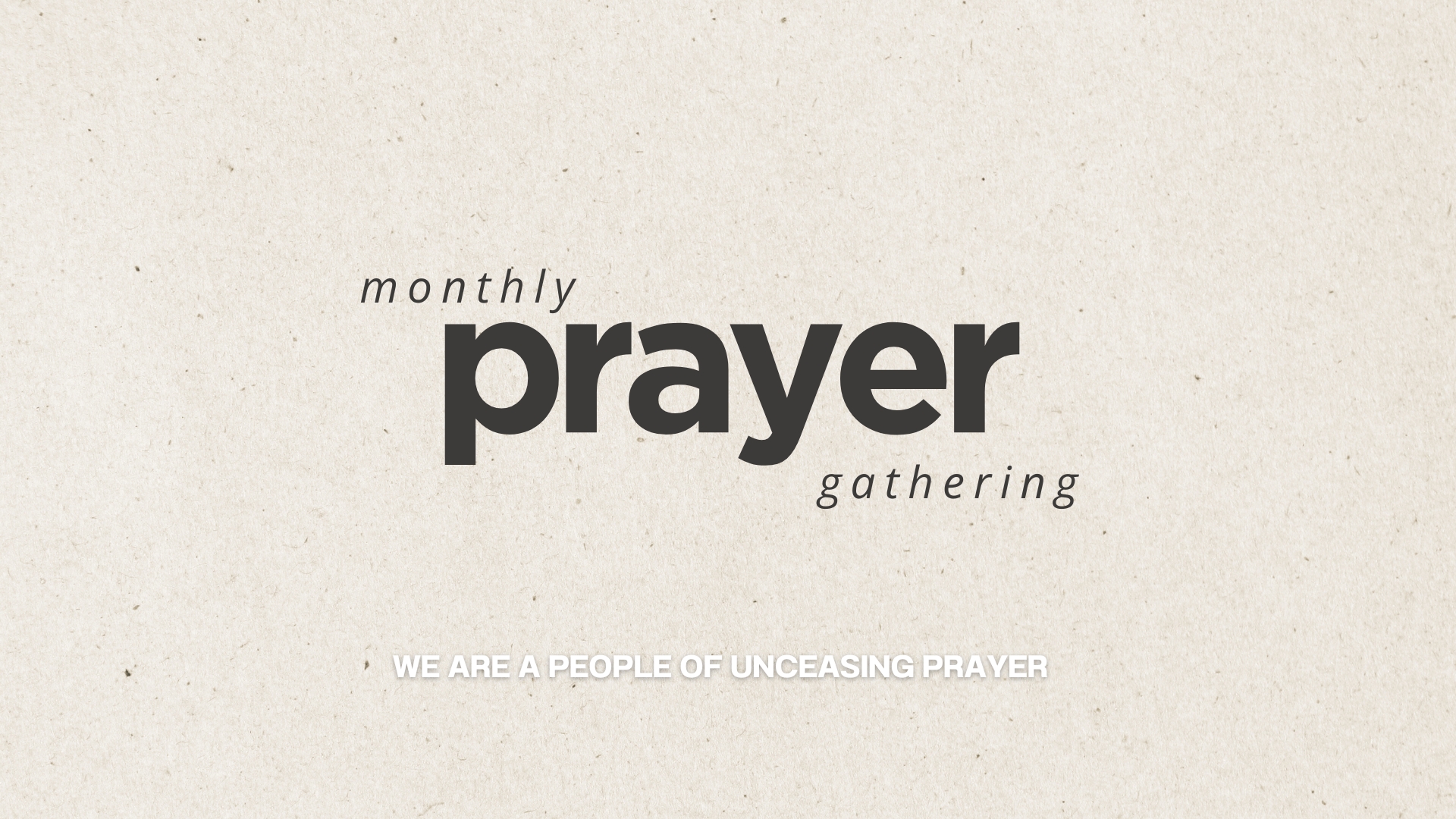 monthly prayer gathering